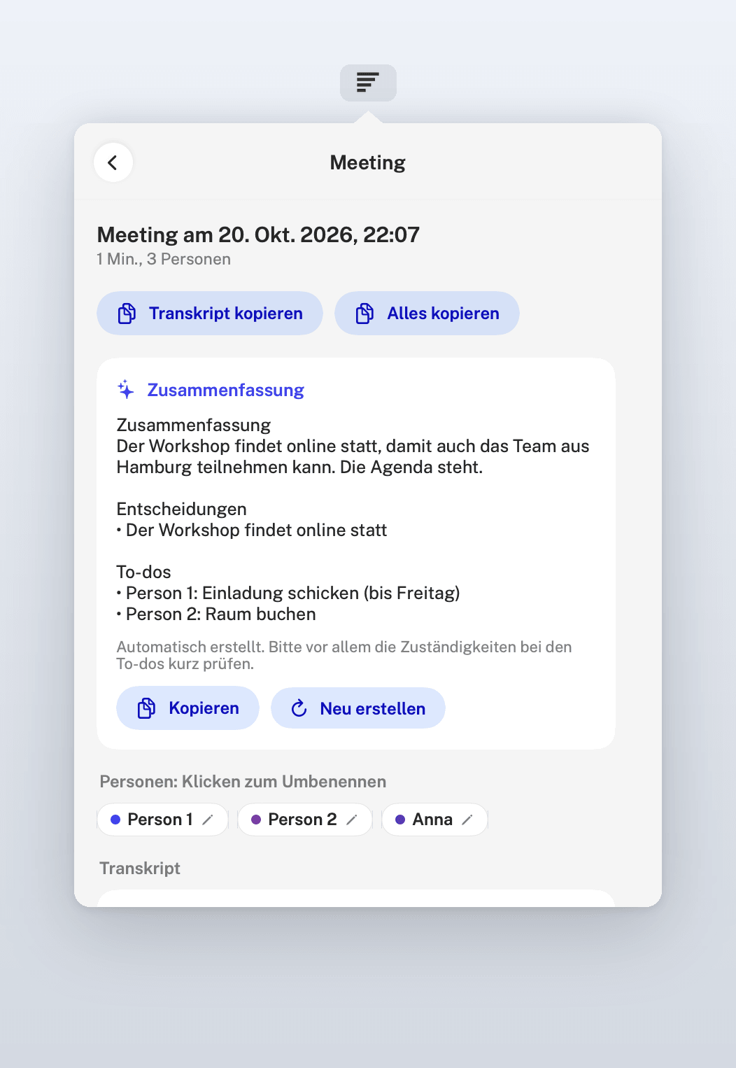 Ergebnis eines Meetings mit Beispieldaten: Zusammenfassung mit Entscheidungen und To-dos, Personen zum Umbenennen und Transkript